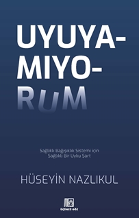 Uyuyamıyorum
