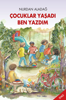 Çocuklar Yaşadı Ben Yazdım