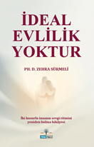 İdeal Evlilik Yoktur