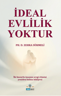 İdeal Evlilik Yoktur