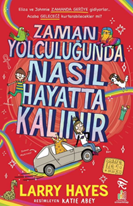 Zaman Yolculuğunda Nasıl Hayatta Kalınır