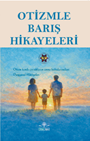 Otizmle Barış Hikayeleri