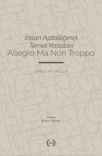 İnsan Aptallığının Temel Yasaları & Allegro Ma Non Troppo