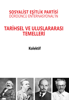 Sosyalist Eşitlik Partisi – Dördüncü Enternasyonal’in Tarihsel ve Uluslararası Temelleri