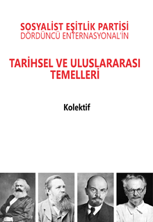 Sosyalist Eşitlik Partisi – Dördüncü Enternasyonal’in Tarihsel ve Uluslararası Temelleri