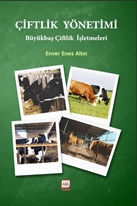 Çiftlik Yönetimi / Büyükbaş Çiftlik İşletmeleri