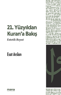 21. Yüzyıldan Kurana Bakış