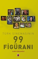 Türk Sinemasının 99 Figüranı