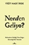 Nerden Geliyo?