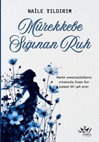 Mürekkebe Sığınan Ruh