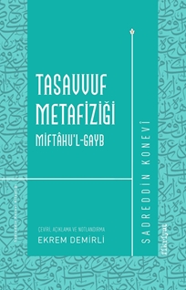 Tasavvuf Metafiziği Miftâhu’l-gayb