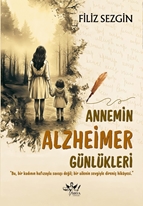 Annemin Alzheimer Günlükleri