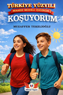 Türkiye Yüzyılı Maarif Modeli Işığında Yürüyorum  Ortaokul