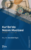 Kur’ân’da Nazım Mucizesi -Nazmu’l-Kur’ân-