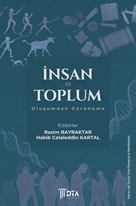 İnsan ve Toplum: Oluşumdan Görünüme