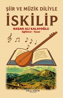 Şiir Ve Müzik Diliyle İskilip