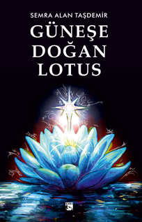Güneşe Doğan Lotus