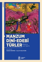 Manzum Dinî-Edebî Türler  (Metin ve Şerh)