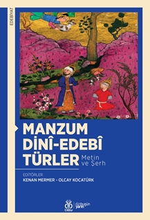 Manzum Dinî-Edebî Türler  (Metin ve Şerh)