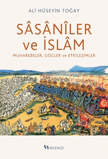 Sâsânîler ve İslâm