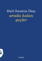 Arada Kalan Şeyler