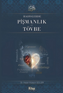 Hadislerde Pişmanlık ve Tövbe