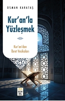 Kur'an'la Yüzleşmek