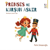 Prenses ve Kurşun Asker