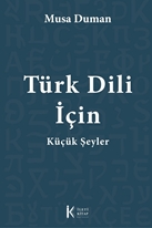Türk Dili İçin Küçük Şeyler