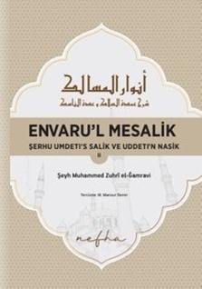 Envaru'l Mesalık 2  Serhu Umdetı's Salık ve Uddetı'n Nasık