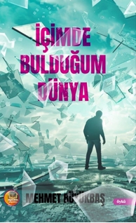 İçimde Bulduğum Dünya