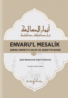Envaru'l Mesalık 1Serhu Umdetı's Salık ve Uddetı'n Nasık