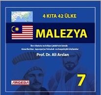 4 KITA 42 ÜLKE : MALEZYA (7) İbn-i Battûta ve Evliya Çelebi'nin İzinde Amerika’dan  Japonya’ya Yolculuk  ve Sosyolojik Gözlemler