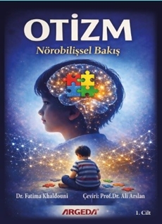 OTİZM Nörobilişsel Bakış