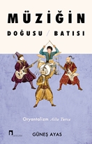 Müziğin Doğusu Batısı