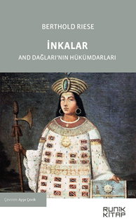 İnkalar And Dağları’nın Hükümdarları