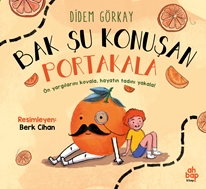 Bak Şu Konuşan Portakala