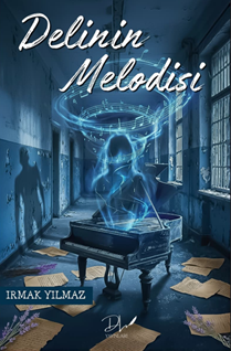 Delinin Melodisi