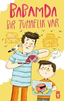Babamda Bir Tuhaflık Var