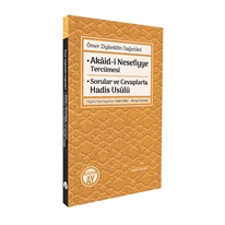 Akaidi Nesefiyye Tercümesi - Sorular ve Cevaplarla Hadis Usûlü