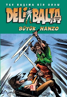 Deli Balta Büyük Hanzo