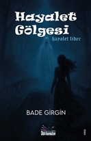 Hayalet Gölgesi – Hayalet Lider