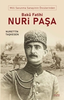 Bakü Fatihi Nuri Paşa