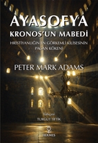 Ayasofya: Kronos’un Mabedi