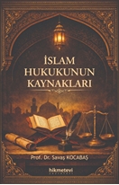 İslam Hukukunun Kaynakları