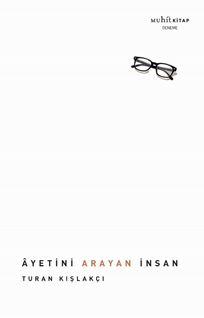 Ayetini Arayan İnsan