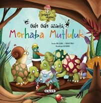 Güle Güle Üzüntü  Merhaba Mutluluk