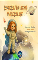 ROZERİN'İN UZAY MACERALARI