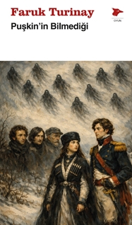 Puşkin’in Bilmediği