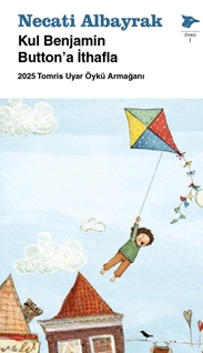 Kul Benjamin Button’a İthafla